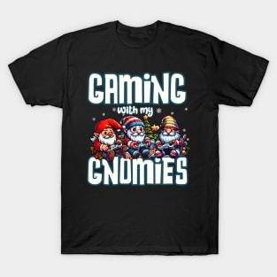 Gaming with my Gnomies T-Shirt